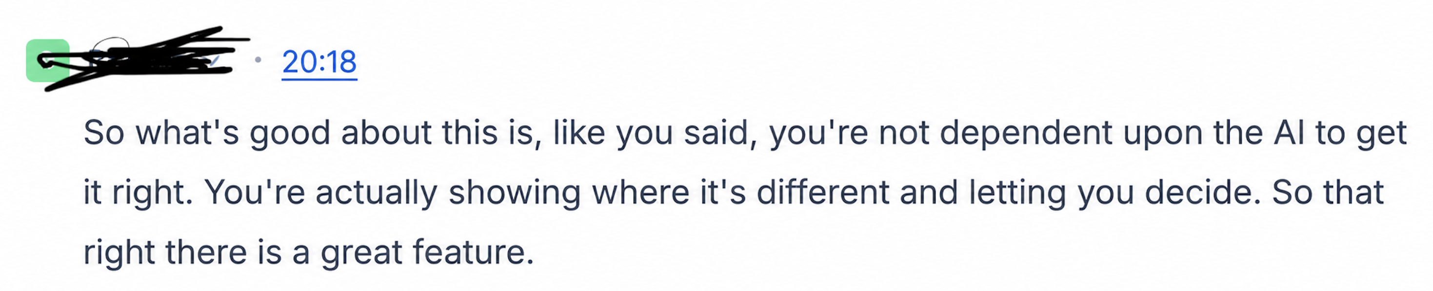 A customer message about Smart Merge reading: 'So what's good about this is, like you said, you're not dependent upon the AI to get it right. You're actually showing where it's different and letting you decide. So that right there is a great feature.'